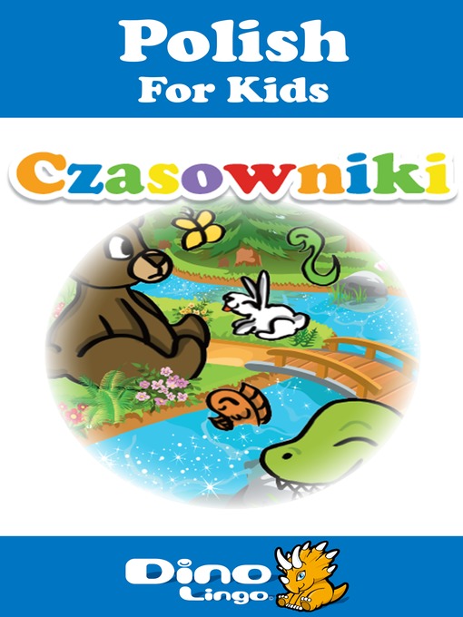 Title details for Polish for kids - Verbs storybook by Dino Lingo - Available